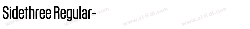 Sidethree Regular字体转换 Sidethree Regular字体转换